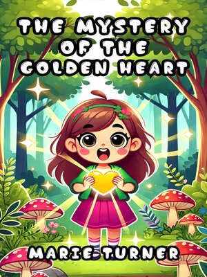cover image of The Mystery of the Golden Heart
